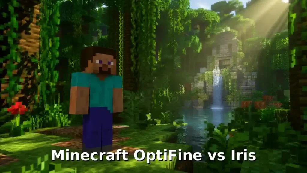 Minecraft OptiFine vs Iris features comparison guide